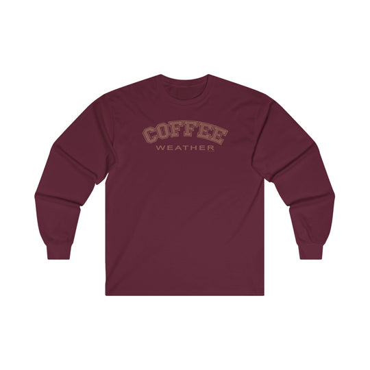 Coffee Weather Long Sleeve Tee