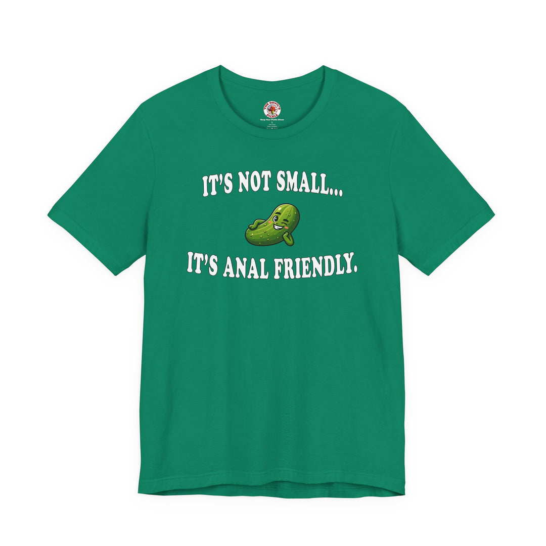 It's Not Small T-Shirt