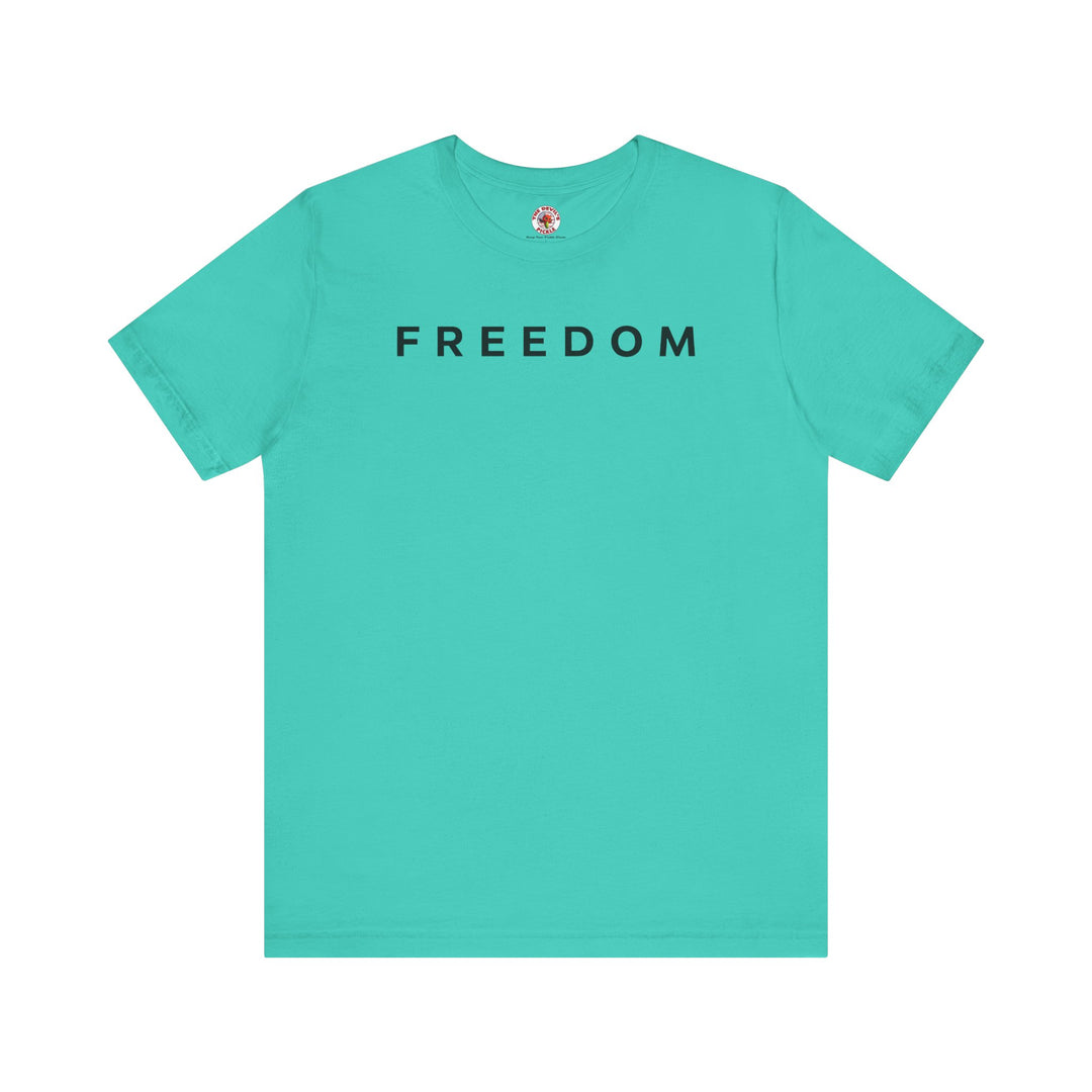Freedom T-Shirt