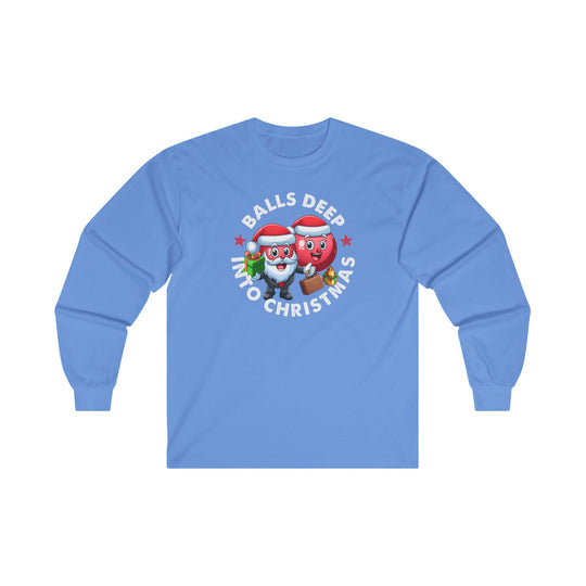 Balls Deep Into Christmas Long Sleeve Tee