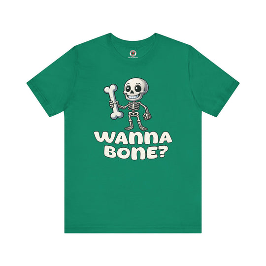 Wanna Bone T-Shirt