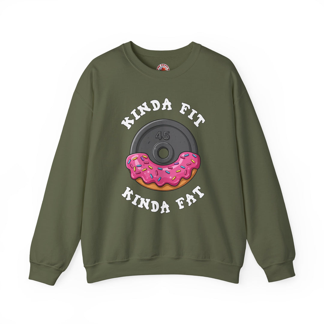Kinda Fit, Kinda Fat Crewneck Sweatshirt