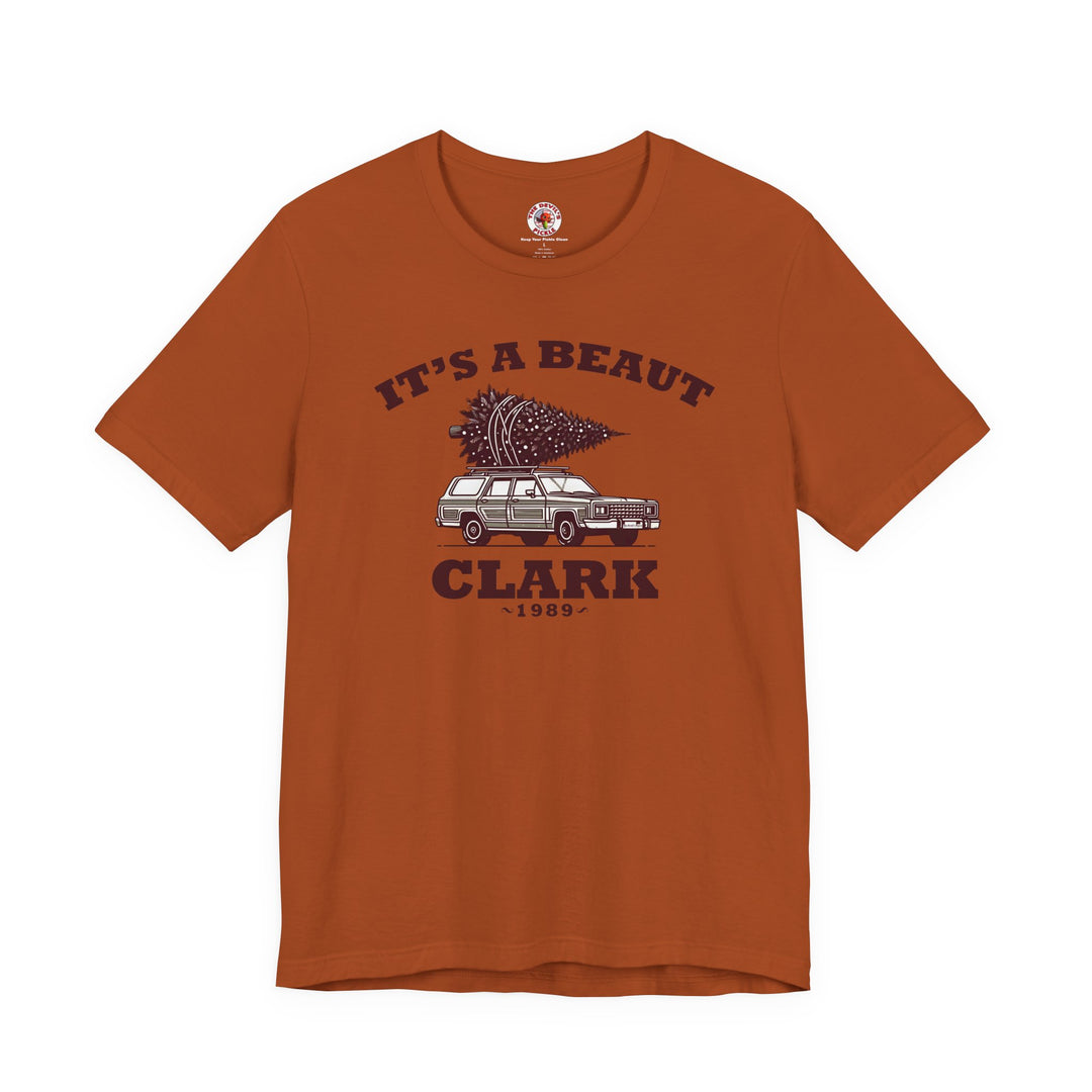 It's A Beaut Clark T-Shirt