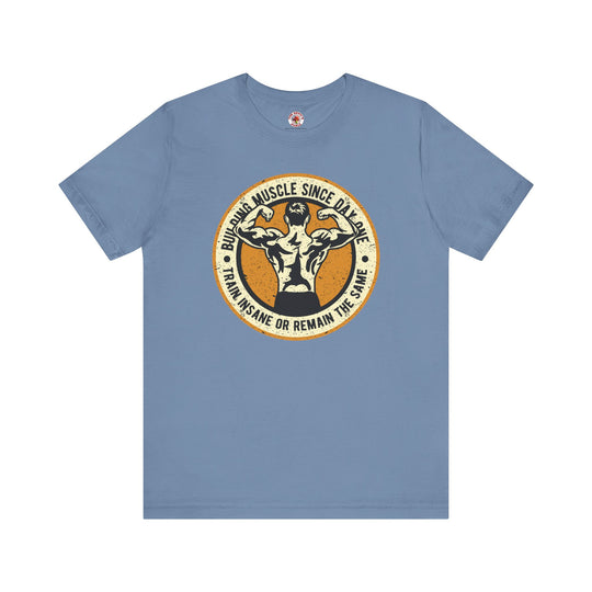 Building Muscle Since Day One T-Shirt