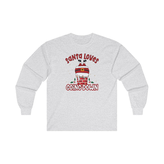 Santa Loves Going Down Long Sleeve Tee