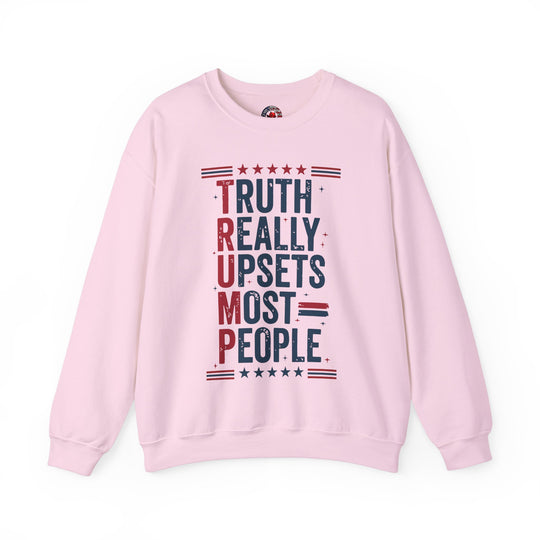 Truth Really Upsets Most People Crewneck Sweatshirt