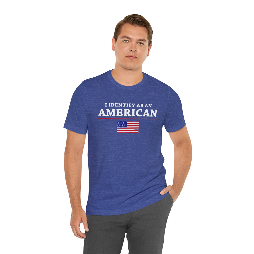 I Identify As An American T-Shirt