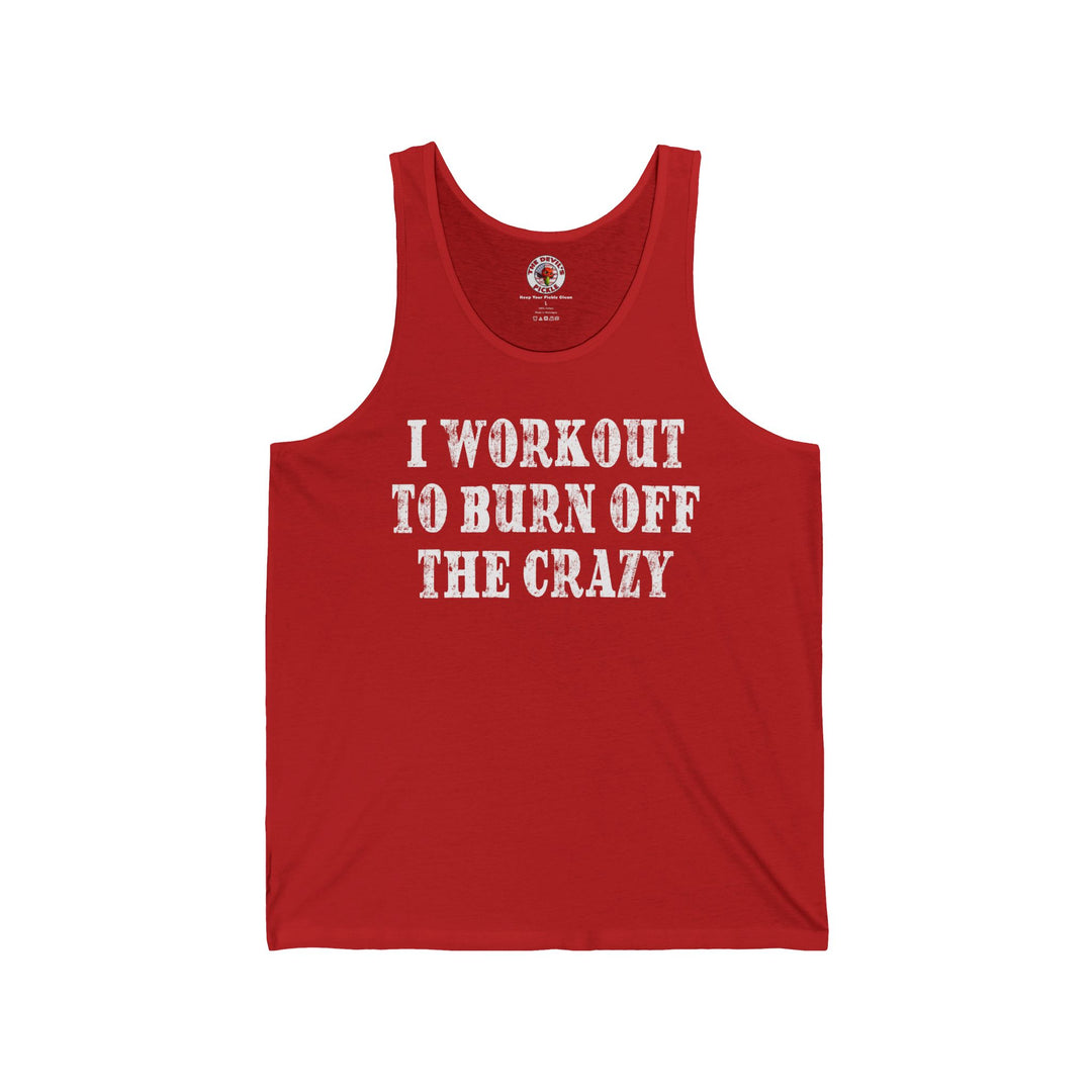 I Workout To Burn Off The Crazy Tank Top