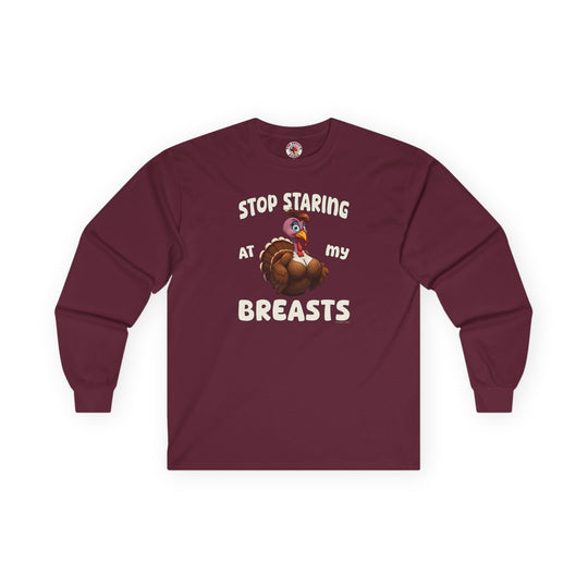 Stop Staring At My Breasts Long Sleeve Tee