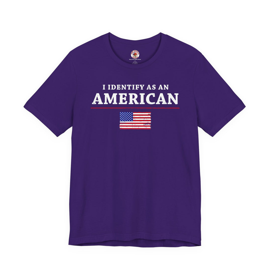 I Identify As An American T-Shirt