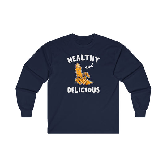 Healthy and Delicious Long Sleeve Tee