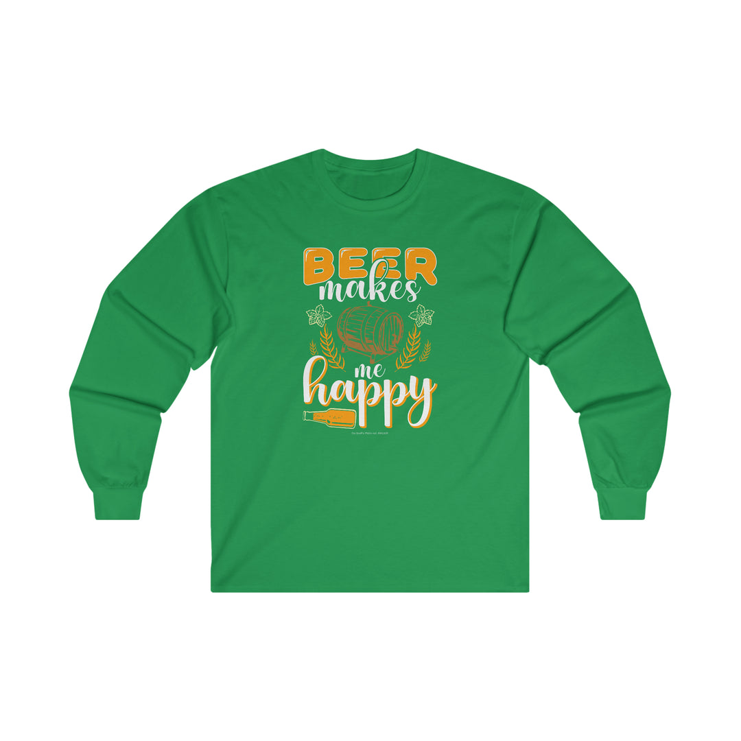 Beer Makes Me Happy Long Sleeve Tee