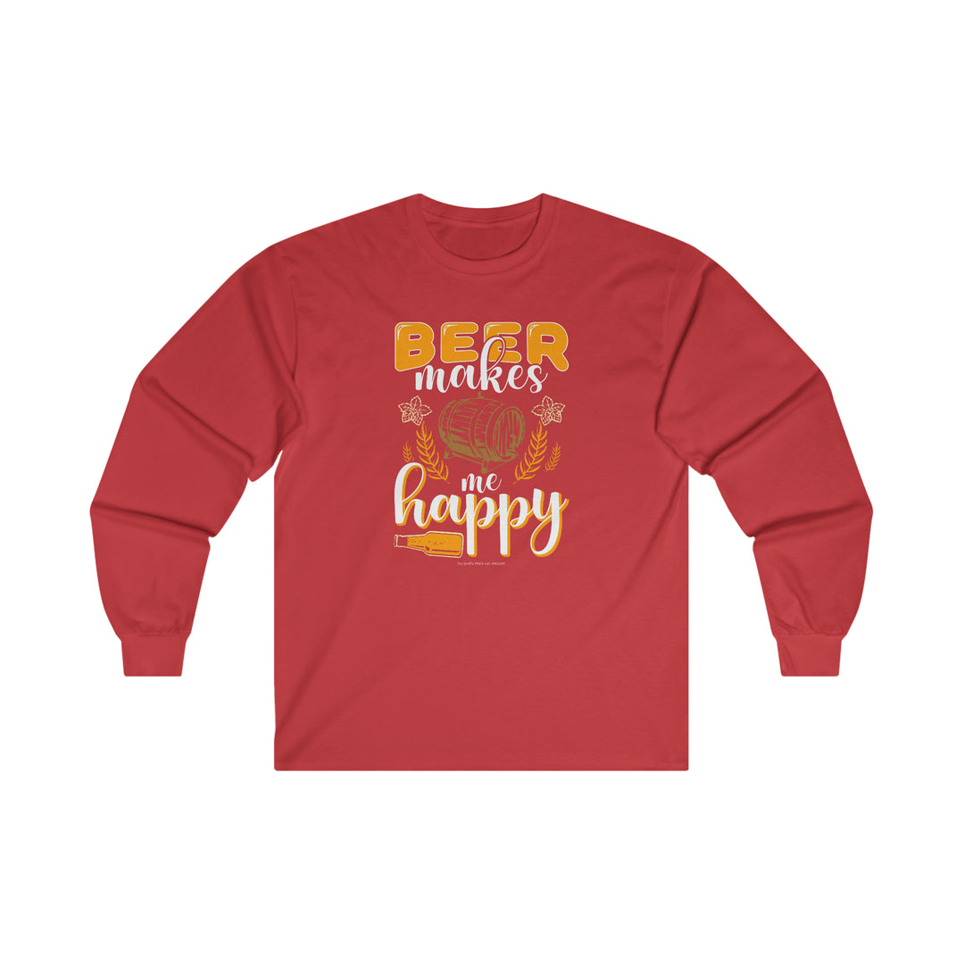 Beer Makes Me Happy Long Sleeve Tee