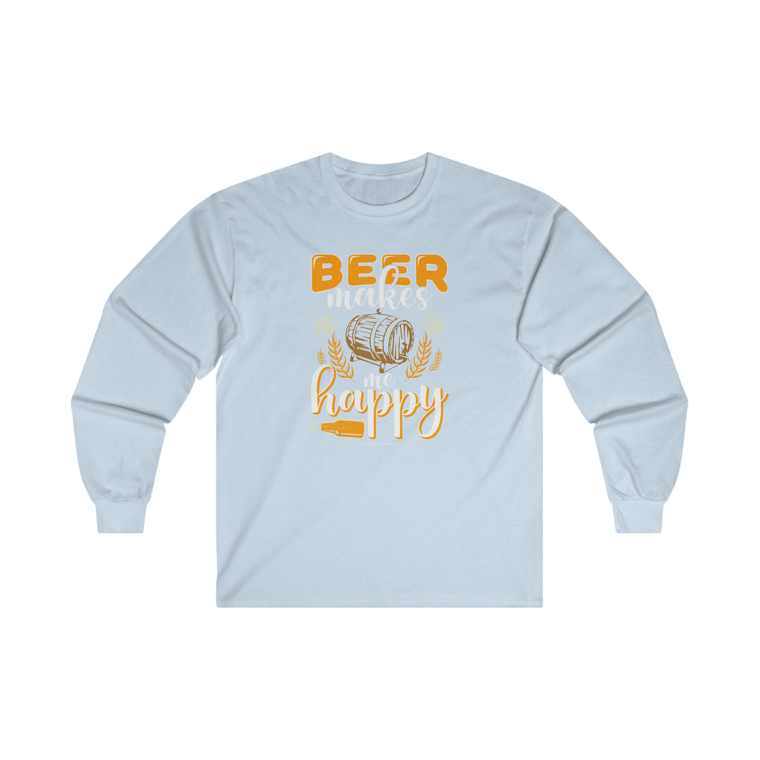 Beer Makes Me Happy Long Sleeve Tee