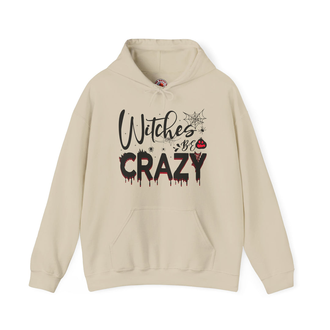 Witches Be Crazy Hooded Sweatshirt