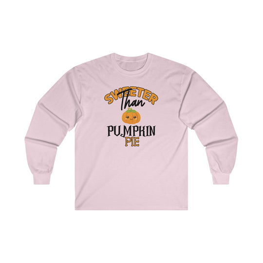 Sweeter Than Pumpkin Pie Long Sleeve Tee