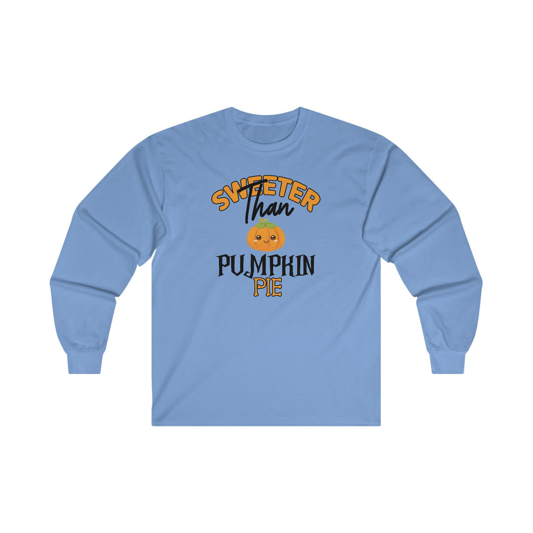 Sweeter Than Pumpkin Pie Long Sleeve Tee