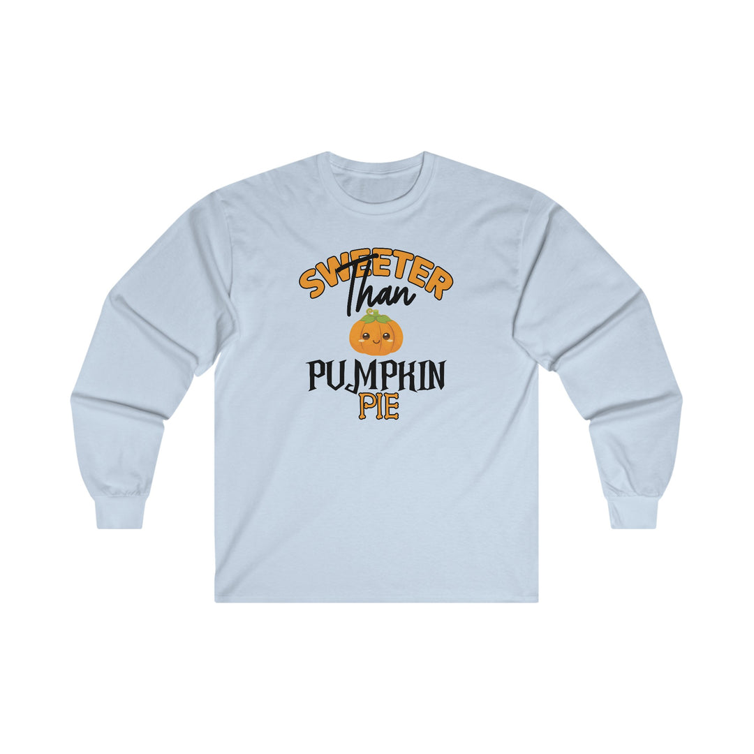 Sweeter Than Pumpkin Pie Long Sleeve Tee