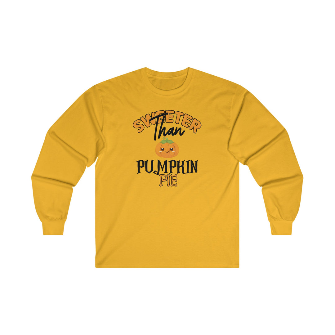 Sweeter Than Pumpkin Pie Long Sleeve Tee