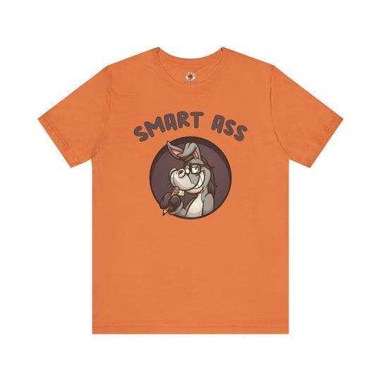 Smart Ass T-Shirt