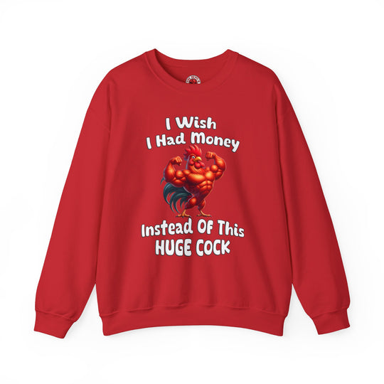 I Wish I had Money Crewneck Sweatshirt