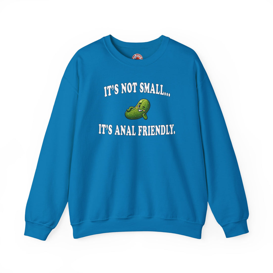 It's Not Small Crewneck Sweatshirt