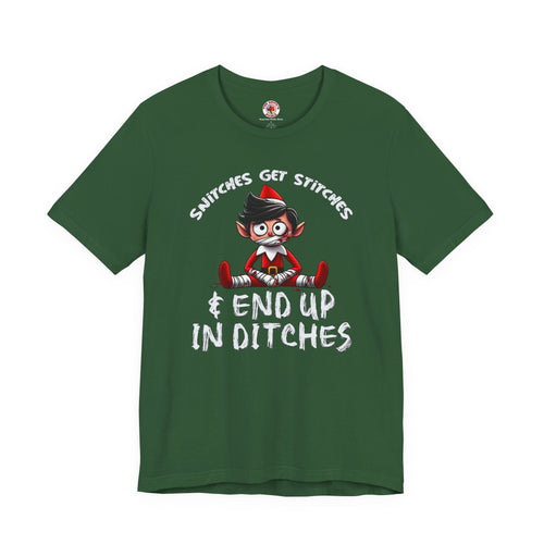 Snitches Get Stitches T-Shirt