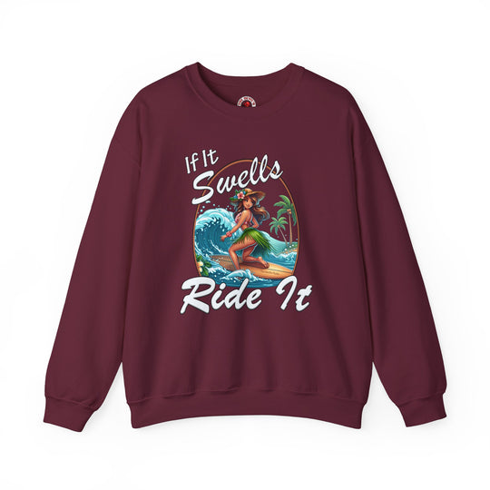 If It Swells Ride It Crewneck Sweatshirt