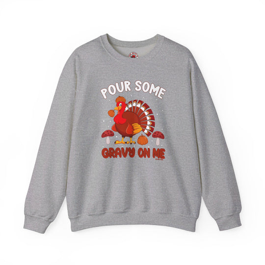 Pour Some Gravy On Me Crewneck Sweatshirt