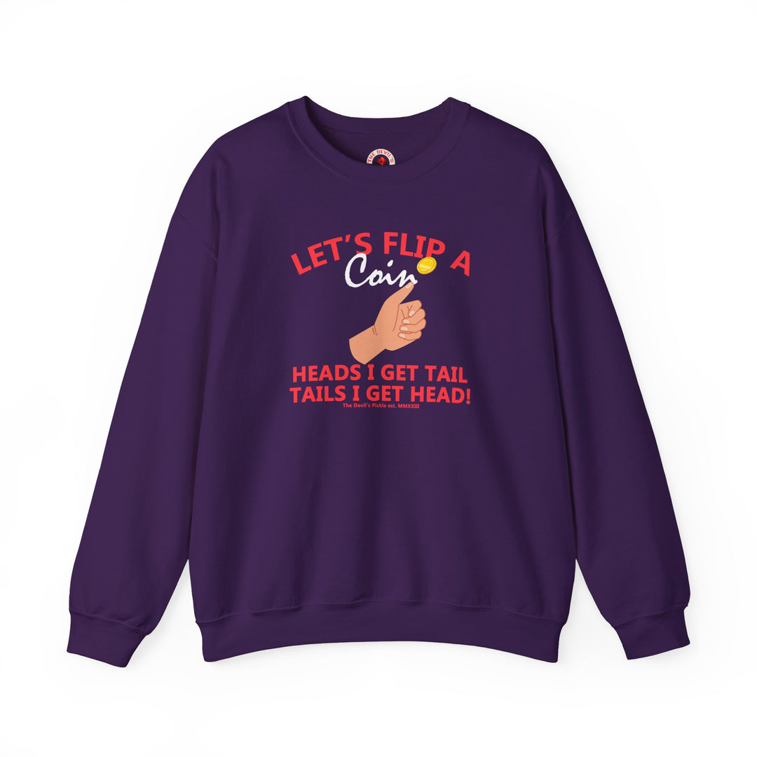 Let's Flip A Coin Crewneck Sweatshirt