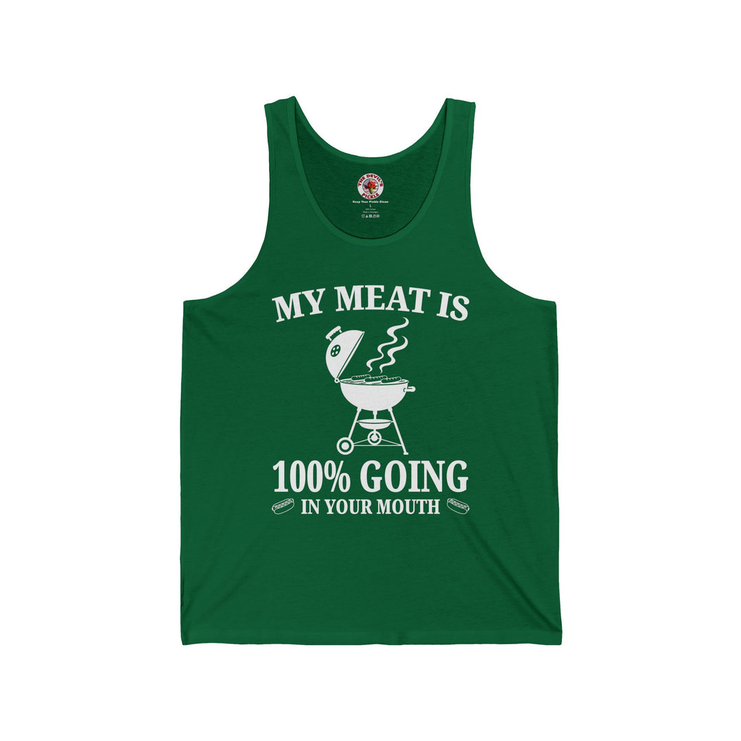 My Meat is Going In Your Mouth Tank Top