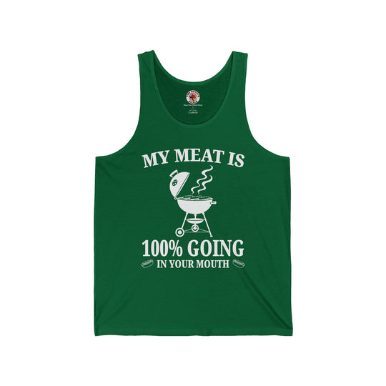 My Meat is Going In Your Mouth Tank Top