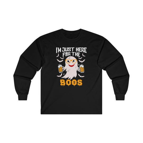 I'm Just Here For The Boos Long Sleeve Tee