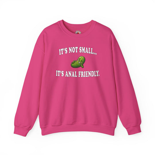 It's Not Small Crewneck Sweatshirt