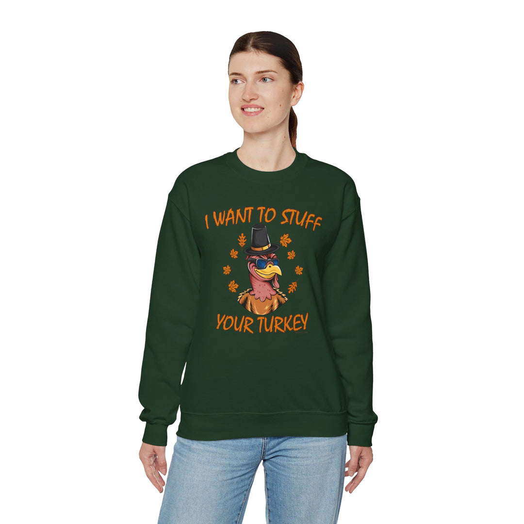 I Want To Stuff Your Turkey Crewneck Sweatshirt