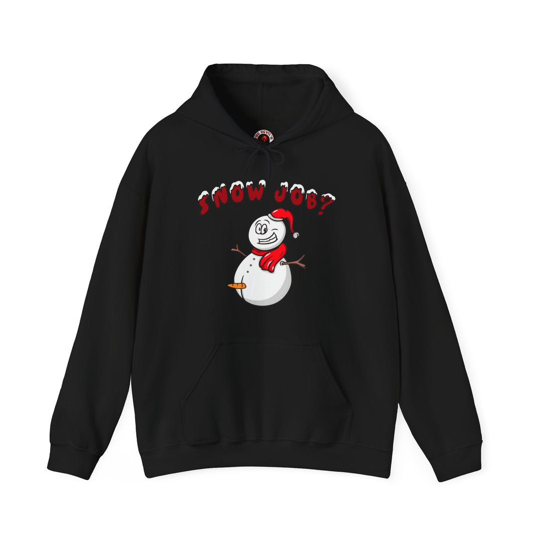 Snow Job Hooded Sweatshirt