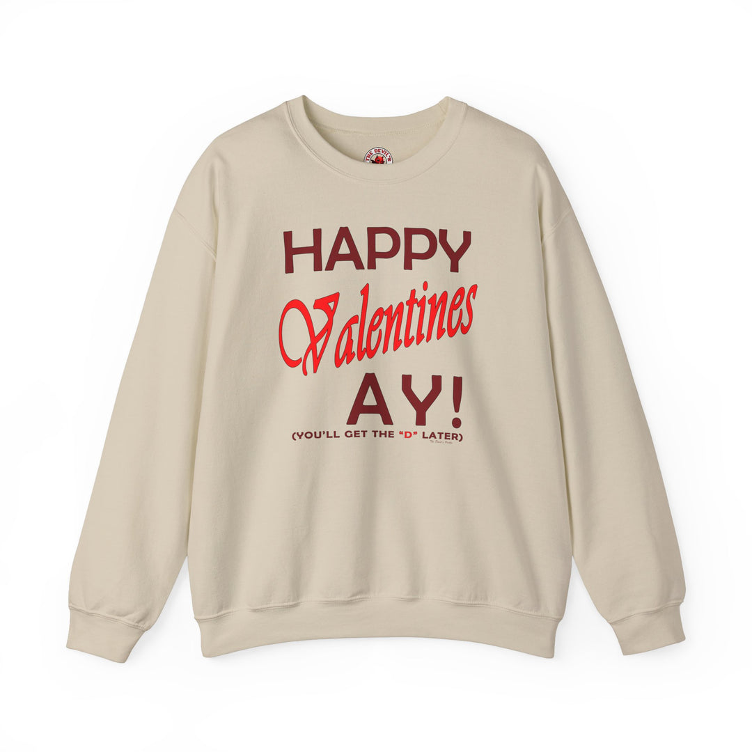 Happy Valentine's Ay Crewneck Sweatshirt