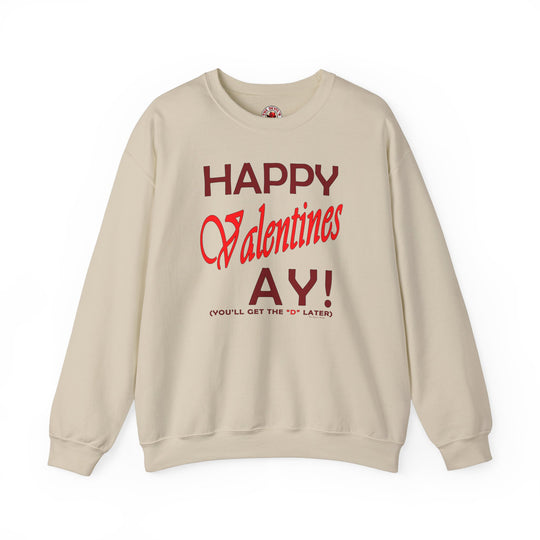 Happy Valentine's Ay Crewneck Sweatshirt