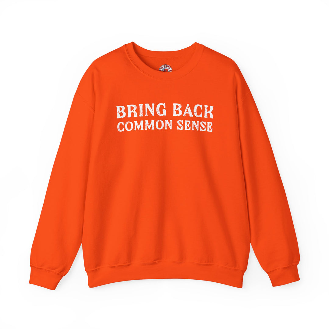 Bring Back Common Sense Crewneck Sweatshirt