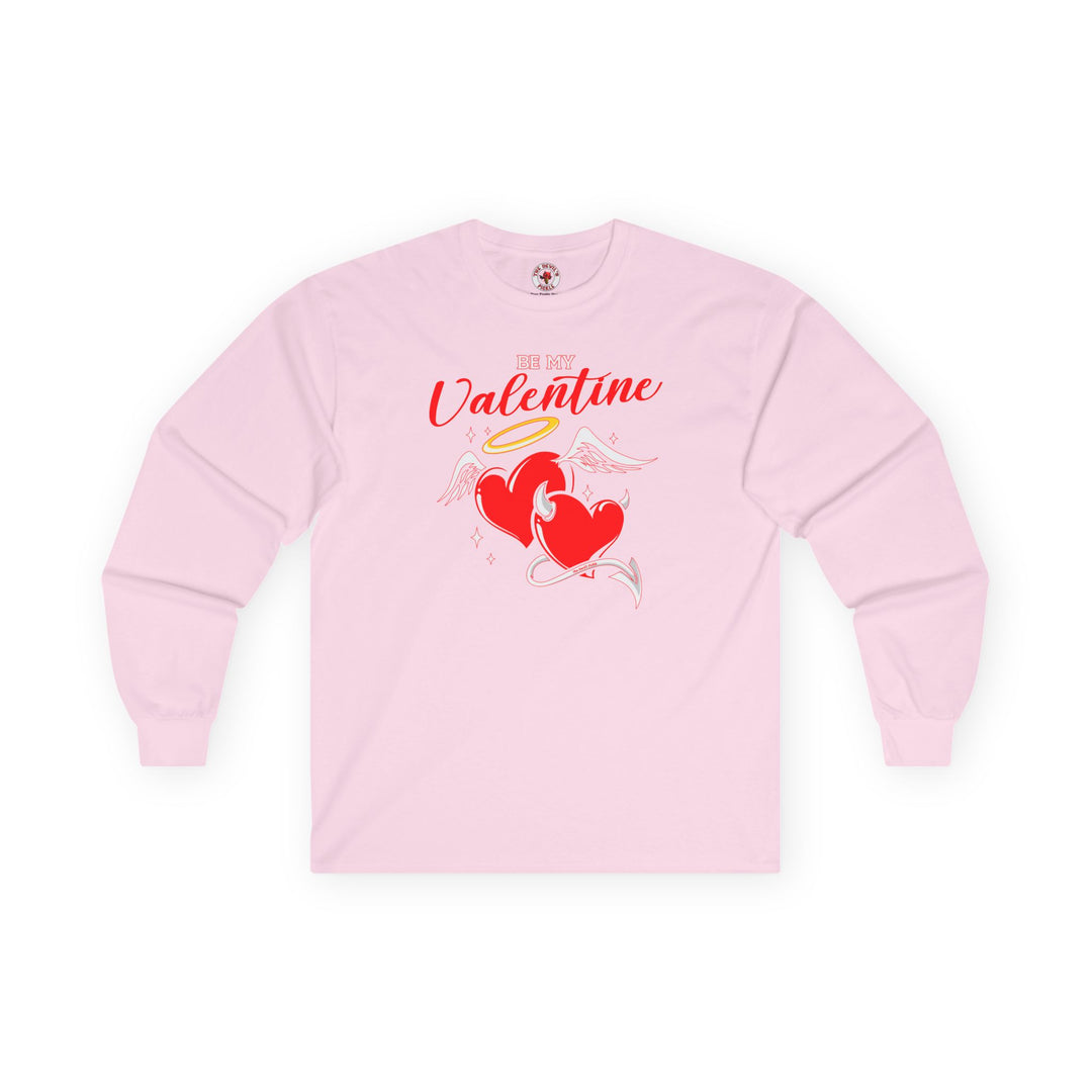 Be My Valentine Long Sleeve Tee