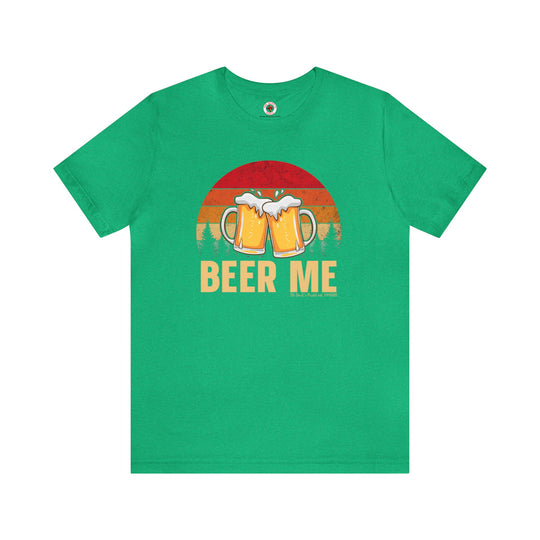 Beer Me T-Shirt