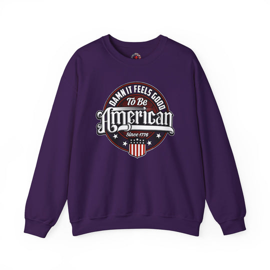 Damn it Feels Good To Be American Crewneck Sweatshirt