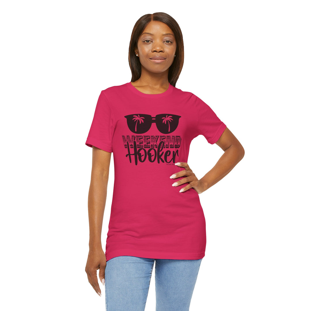 Weekend Hooker T-Shirt