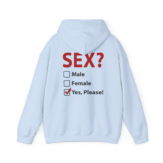 Sex? Yes, Please Hooded Sweatshirt