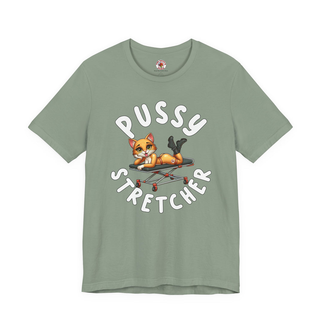 Pussy Stretcher T-Shirt