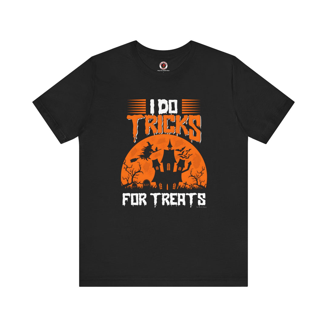 I Do Tricks For Treats T-Shirt