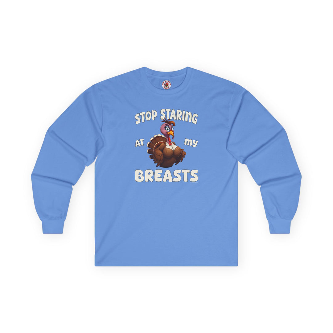 Stop Staring At My Breasts Long Sleeve Tee