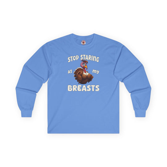 Stop Staring At My Breasts Long Sleeve Tee