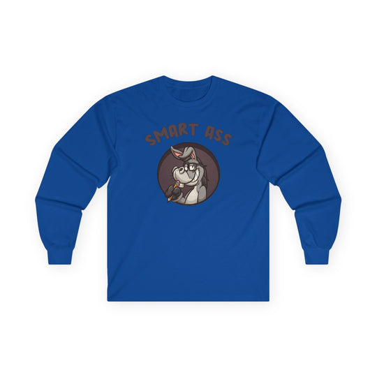 Smart Ass Long Sleeve Tee