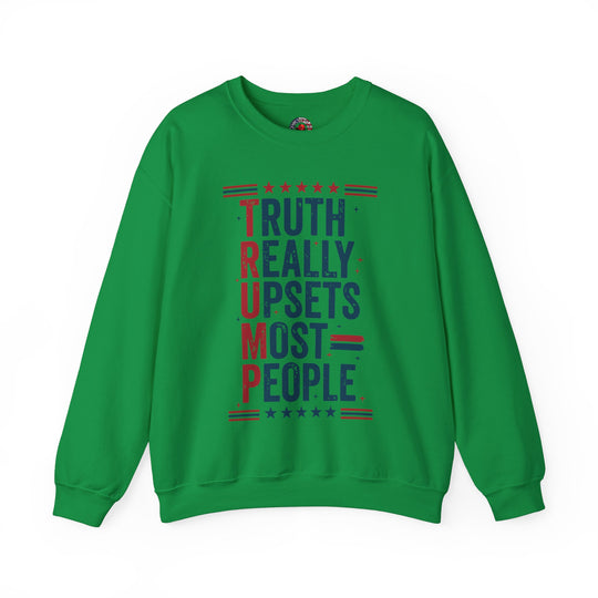 Truth Really Upsets Most People Crewneck Sweatshirt